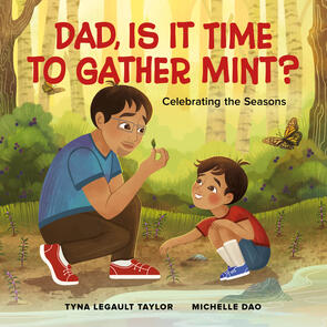 Dad, Is It Time to Gather  Mint?